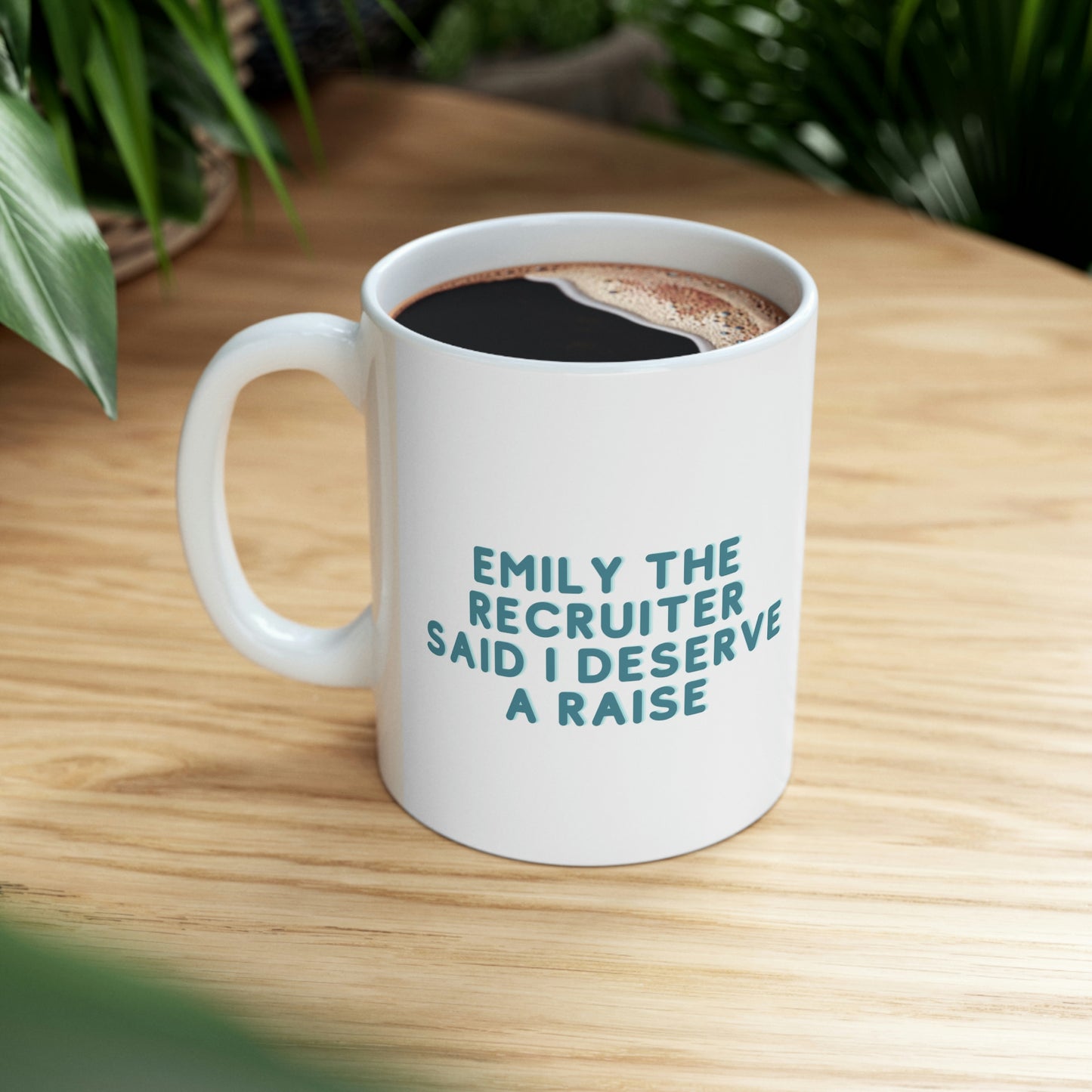 Emily Said So Mug